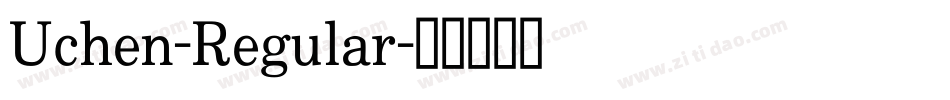 Uchen-Regular字体转换