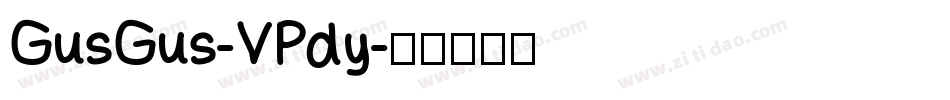 GusGus-VPdy字体转换