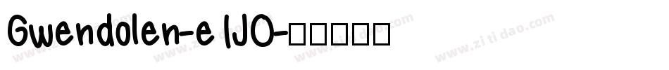 Gwendolen-e1JO字体转换