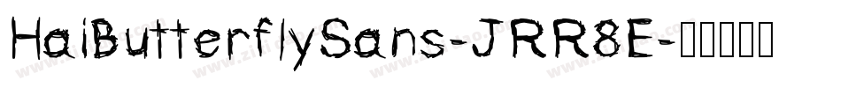 HaiButterflySans-JRR8E字体转换