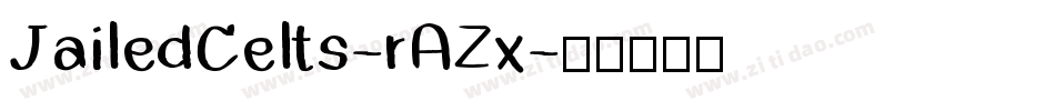 JailedCelts-rAZx字体转换
