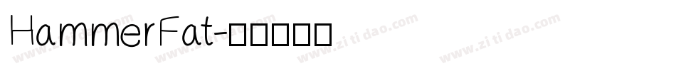 HammerFat字体转换