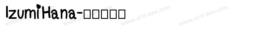 IzumiHana字体转换