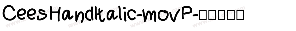 CeesHandItalic-movP字体转换
