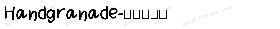 Handgranade字体转换