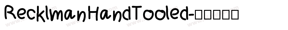 RecklmanHandTooled字体转换