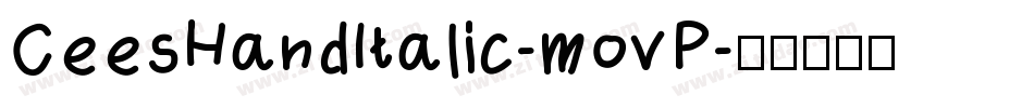 CeesHandItalic-movP字体转换