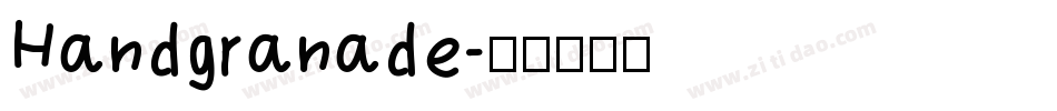 Handgranade字体转换