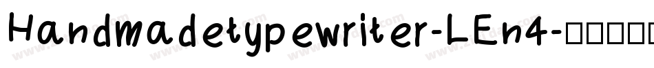 Handmadetypewriter-LEn4字体转换