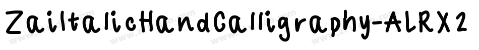 ZaiItalicHandCalligraphy-ALRX2字体转换