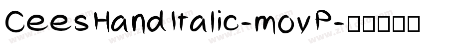 CeesHandItalic-movP字体转换