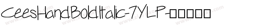 CeesHandBoldItalic-7YLP字体转换