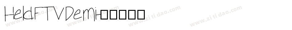 HeldFTVDemi字体转换