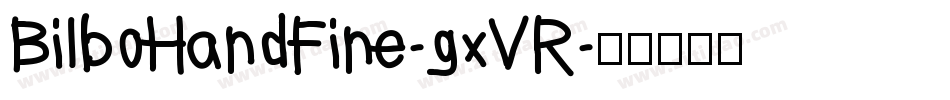 BilboHandFine-gxVR字体转换