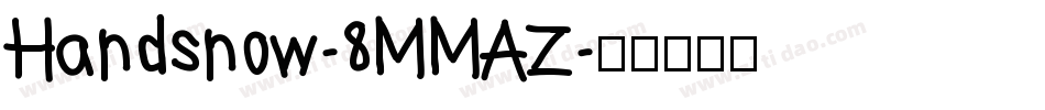 Handsnow-8MMAZ字体转换