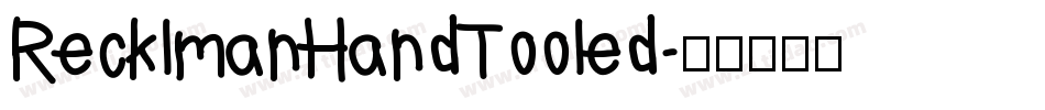 RecklmanHandTooled字体转换