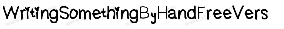 WritingSomethingByHandFreeVersion-o3Ra字体转换