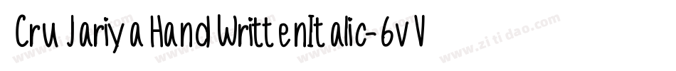 CruJariyaHandWrittenItalic-6vVY字体转换