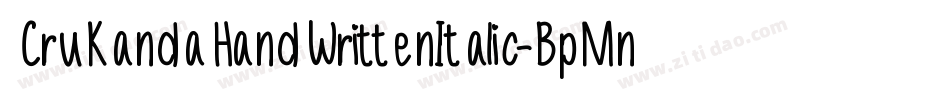 CruKandaHandWrittenItalic-BpMn字体转换