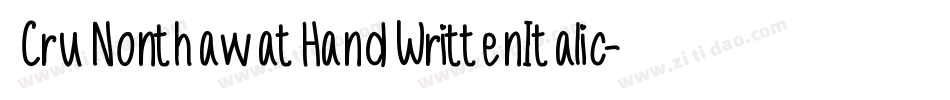 CruNonthawatHandWrittenItalic-agl9字体转换