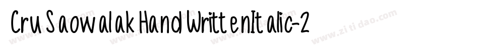 CruSaowalakHandWrittenItalic-2rod字体转换