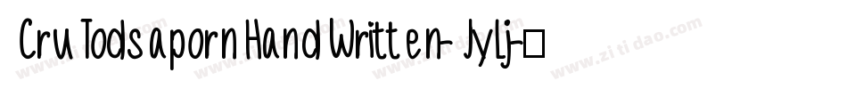 CruTodsapornHandWritten-JyLj字体转换