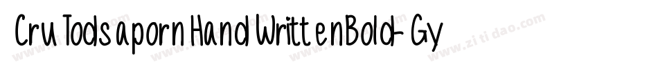 CruTodsapornHandWrittenBold-GymG字体转换