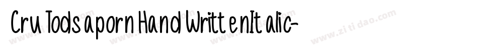 CruTodsapornHandWrittenItalic-zAZ3字体转换