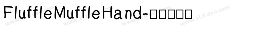 FluffleMuffleHand字体转换