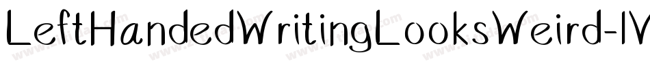 LeftHandedWritingLooksWeird-lVqV字体转换