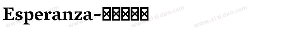 Esperanza字体转换