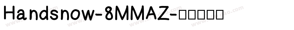 Handsnow-8MMAZ字体转换