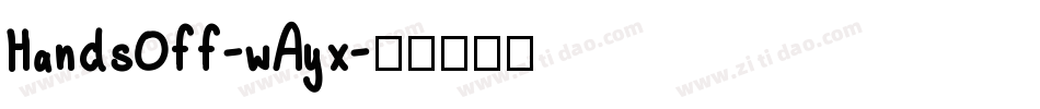 HandsOff-wAyx字体转换