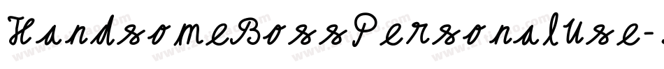 HandsomeBossPersonalUse-R6oM字体转换