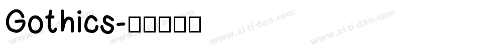 Gothics字体转换