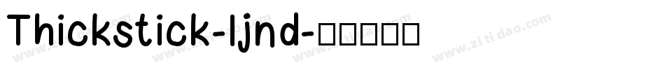 Thickstick-ljnd字体转换