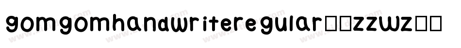 GomgomHandwriteRegular-3zzWZ字体转换