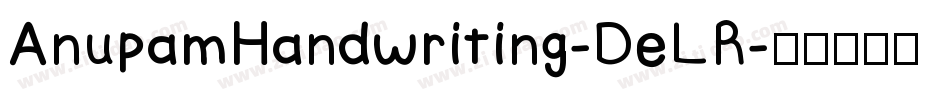 AnupamHandwriting-DeLR字体转换