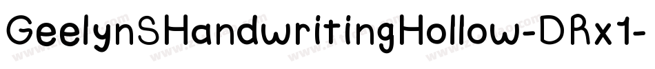 GeelynSHandwritingHollow-DRx1字体转换