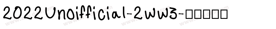 2022Unoifficial-2ww3字体转换