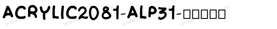 ACRYLIC2081-ALP31字体转换