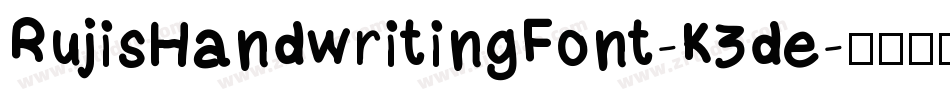 RujisHandwritingFont-K3de字体转换