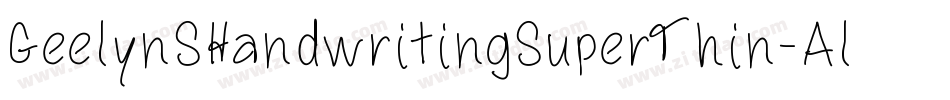 GeelynSHandwritingSuperThin-Aly7字体转换