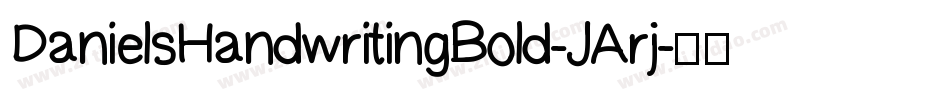 DanielsHandwritingBold-JArj字体转换