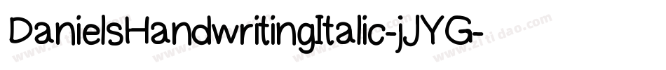 DanielsHandwritingItalic-jJYG字体转换