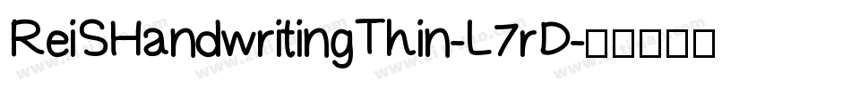 ReiSHandwritingThin-L7rD字体转换