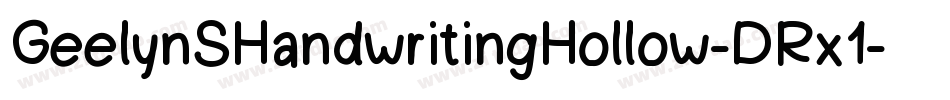 GeelynSHandwritingHollow-DRx1字体转换