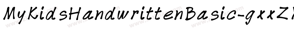 MyKidsHandwrittenBasic-gxxZY字体转换
