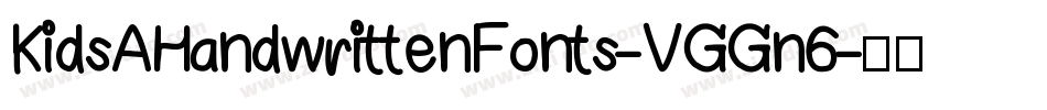 KidsAHandwrittenFonts-VGGn6字体转换