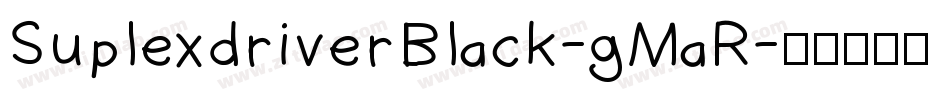 SuplexdriverBlack-gMaR字体转换